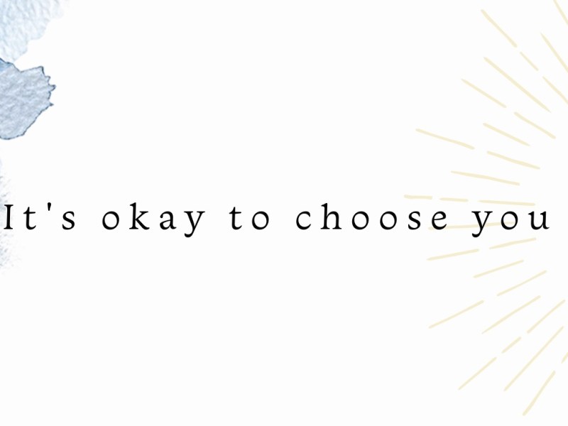 October 2023: Finding Your Personal Peace | “It’s okay to choose you”